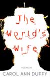 The World's Wife by Carol Ann Duffy, 12k